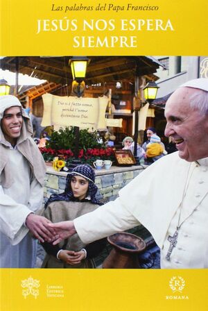 Jesús Nos Espera Siempre