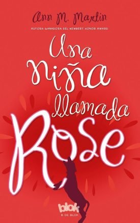 Una Niña Llamada Rose - Ann M. Martin