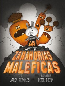 Las Zanahorias Maléficas - Reynolds, Aaron