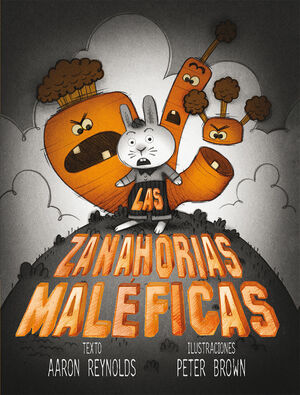 Las Zanahorias Maléficas