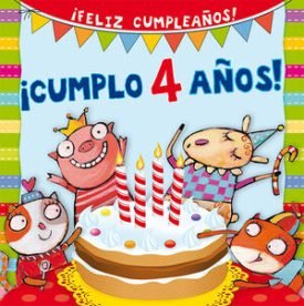¡Cumplo 4 Años! - D'achille, Silvia