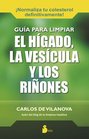 Guia Para Limpiar El Higado, La Vesicula