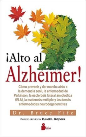 ¡Alto Al Alzheimer! - Bruce Fife