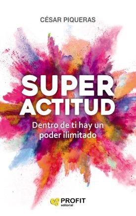 Superactitud - César Piqueras Gómez De Albacete