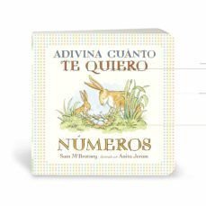 Adivina Cuanto Te Quiero. Numeros - Sam Mcbratney