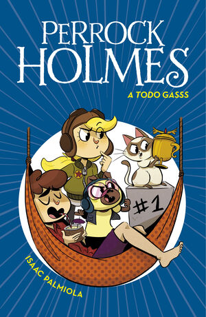 Perrock Holmes 13. A Todo Gasss