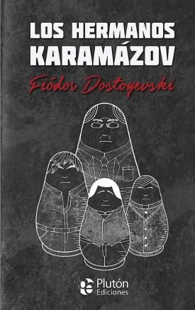 Los Hermanos Karamázov - Fiódor Dostoyevski