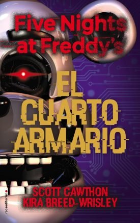 Five Nights At Freddy´S 3: El Cuarto Armario - Cawhton,Scott