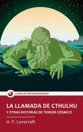 La Llamada De Cthulhu Y Otras Historias De Terror Cósmico - Hp Lovecraft
