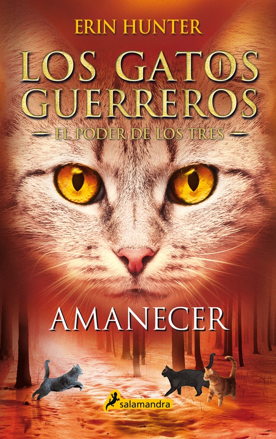 Los Gatos Guerreros, El Poder De Los Tres 6: Amanecer