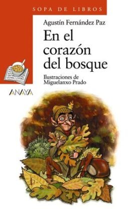 Sopa De Libros Rojo: En El Corazón Del Bosque - Fernández Paz, Agustín