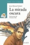 Sopa De Libros Azul: La Mirada Oscura - Gisbert, Joan Manuel