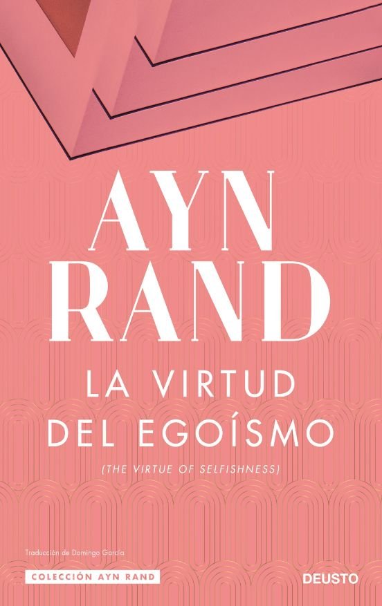 La Virtud Del Egoismo