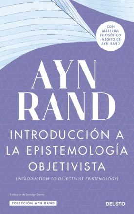 Introduccion A La Epistemolgia Objetivista - Ayn Rand