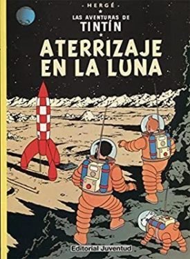 Tintin: Aterrizaje En La Luna (Cartoné) - Remi, Georges