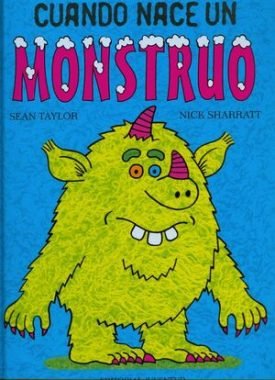 Cuando Nace Un Monstruo - Taylor - Sharratt