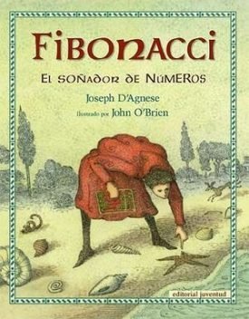Fibonacci, El Soñador De Números - Joseph D'agnese