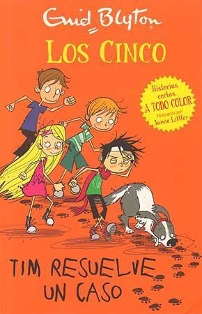 Cinco: Tim Resuelve Un Caso - Blyton, Enid