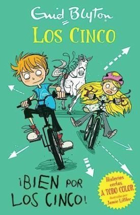 Cinco: ¡Bien Por Los Cinco! - Blyton, Enid