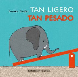 Tan Ligero, Tan Pesado - Straßer, Susanne