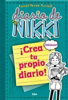 Diario De Nikki: Crea Tu Propio Diario - Russell Rachel Rénee