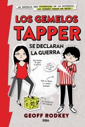 Gemelos Tapper 1: Los Gemelos Se Declaran La Guerra - Rodkey Geoff