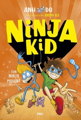 Ninja Kid 4. ¡Un Ninja Molón! - Do, Anh