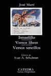 Ismaelillo; Versos Libres; Versos Sencillos - Martí, José