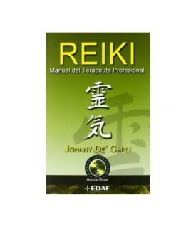 Reiki. Manual Del Terapeuta Profesional - Johnny De' Carli
