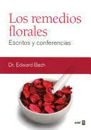 Los Remedios Florales - Bach, Dr. Edward