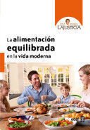 La Alimentación Equilibrada En La Vida Moderna - Lajusticia Bergasa, Ana María