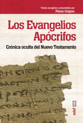 Los Evangelios Apócrifos - Crépon, Pierre