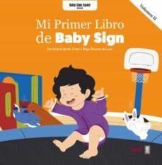 Mi Primer Libro De Baby Sign Vol. 2 - Andrea Beitia Cobo, Iñigo Alvarez De Lara