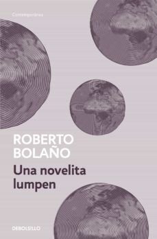 Una Novelita Lumpen - Roberto Bolaño