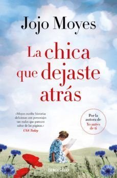 La Chica Que Dejaste Atrás - Jojo Moyes