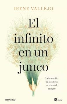El Infinito En Un Junco - Irene Vallejo