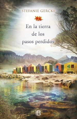 En La Tierra De Los Pasos Perdidos