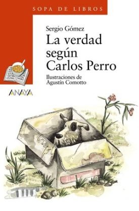 Sopa De Libros Rojo: La Verdad Según Carlos Perro - Gómez, Sergio