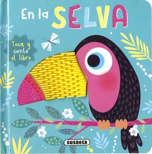 Toca Y Siente El Libro: En La Selva - Tienda de libros Online Guatemala