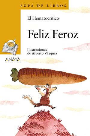 Sopa De Libros Amarillo: Feliz Feroz
