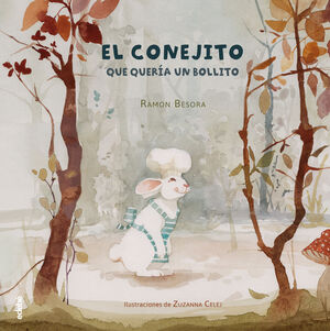 El Conejito Que Quería Un Bollito