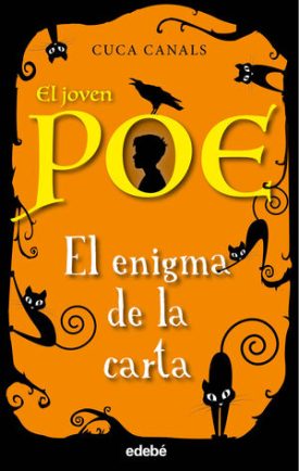 El Joven Poe 4: El Enigma De La Carta - Canals, Cuca ; Seudónimo