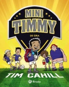 Mini Timmy 5: De Gira - Tim Cahill