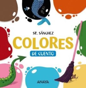 Colores De Cuento - Sr. Sánchez