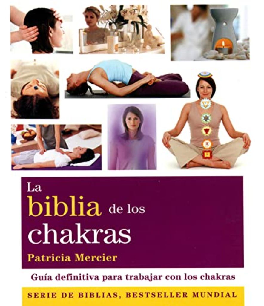 La Biblia De Los Chakras