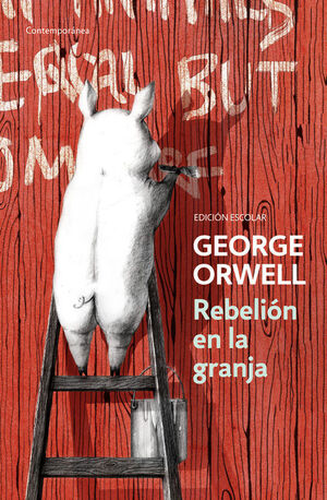 Rebelión En La Granja (Edición Escolar)