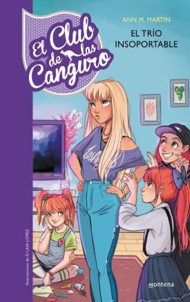 El Club De Las Canguro 5- El Trío Insoportable - Ann M. Martin