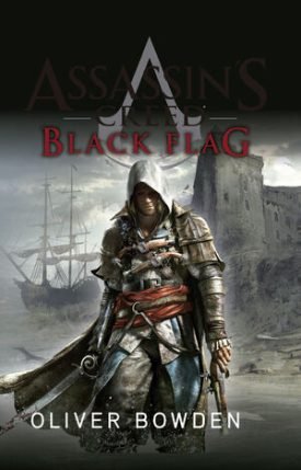 Assassin's Creed 6: Black Flag - Bowden, Oliver