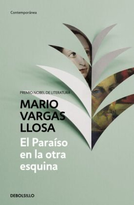 Paraíso En La Otra Esquina - Vargas Llosa, Mario