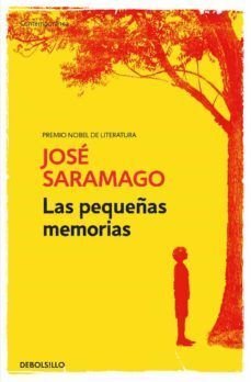 Pequeñas Memorias - Jose Saramago